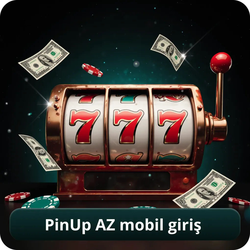 PinUp AZ Mobil Giriş